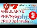 2 Angular7 PHP MySql CRUD operation Angular 7 PHP MySql Insert Update Delete