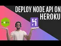 Deploy NodeJS and Express API On Heroku