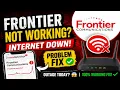 frontier internet down problem solve frontier communications problem internet connection problem