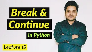 Break Continue in Python programming CBSE
