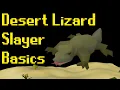 Basic Desert Lizard Slayer Guide 2021 OSRS