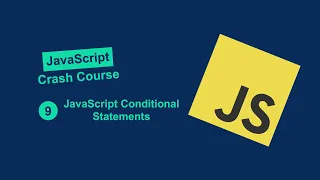 JavaScript Crash Course Conditional Statements with if else if and switch Explained
