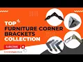 Top Collection of Furniture Corner Brackets - Ironmongery World