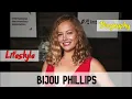 Bijou Phillips American Actress Biography Lifestyle