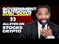 ‼️ All Eyes On TECH STOCKS \u0026 BITCOIN 🚨💥Government Shutdown Over Soon?🚨