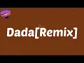 (Lyrics) Dada (feat. Davido) [Remix] - Young Jonn