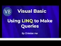 Visual Basic Programming - Using LINQ to Make Queries