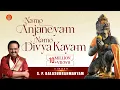 Download Lagu Namo Anjaneyam Namo Divya Kayam By SP Balasubramaniam | Hanuman Songs Sanskrit