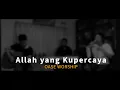 Download Lagu OASE WORSHIP - Allah Yang Kupercaya Cover