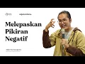 Download Lagu BAGAIMANA CARA MELEPASKAN PIKIRAN NEGATIF? | Adjiekuhibiniu - Adjie Santosoputro
