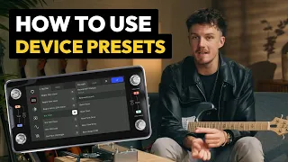 Device Presets on Quad Cortex and Quad Cortex mini | CorOS 4.1.0
