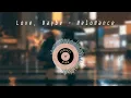 Download Lagu MeloMance - Love, Maybe (Marimba Remix Ringtone)