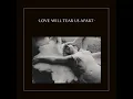 Love Will Tear Us Apart (Pennine Version) (2020 Digital Remaster)