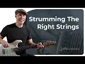 Strumming Only The Right Strings Guitar for Beginners