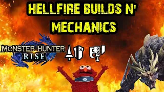 MH Rise - HellFire Build and Mechanics