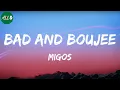 Migos - Bad and Boujee