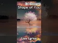 Download Lagu Shape of You - Ed Sheeran (Lyrics) Steve Mac, Johnny McDaid, Kandi | Pop, dancehall #shorts #lyrics