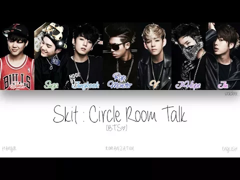 Download MP3 [HAN|ROM|ENG] BTS (방탄소년단) - Skit : Circle Room Talk (Color Coded Lyrics)