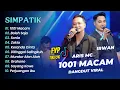 Download Lagu Simpatik Music Viral Tiktok - 1001 MACAM - BOLEH SAJA - SONIA - ZAKIA || DANGDUT KOPLO HITS 2025