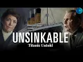 Lagu UNSINKABLE: TITANIC UNTOLD 🎬 Exclusive Full Drama Movie Premiere 🎬 English HD 2025