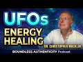 Dr Christopher Macklin on UFOs Energy Healing Medical Intuition 5G and Divine Sovereignty