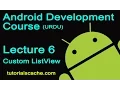 Android Application Development Lecture 6 Custom ListView