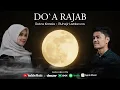 Download Lagu DOA RAJAB - Muhajir Lamkaruna feat Ratna Komala || Official Lyric Video