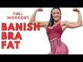 Banish Bra Bulge With This Workout