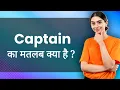 Captain Hindi Meaning with Examples Synonyms Ka Matlab