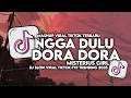 Lagu DJ NGGA DULU X DORA DORA X MISTERIUS GIRL SLOW VIRAL TIKTOK FULL SONG MAMAN FVNDY 2025