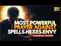 The Strongest and Most Powerful Prayer Against Spells Hexes Envy Witchcraft and the Evil Eye