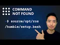 ROS2 Command Not Found
