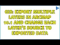 GIS Export multiple layers in ArcMap 10 1 and change each layer s source to exported data