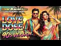 Lagu LOVE DOSE Full Video Song | #90s Version | 80s vibe hindi | Desi Kalakaar | AI Song, #honeysingh