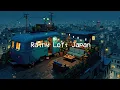 Rainy Lofi Japan 🌧️ Lofi Tunes \u0026 Rainy Rhythms 🌃 Lofi Radio Beats to relax, deep focus to
