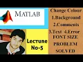 MATLAB BASICS OF EDITING LECTURE NO-5