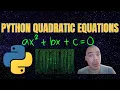 Solve Quadratic Equations With Python