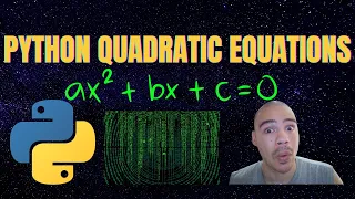 Solve Quadratic Equations With Python