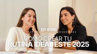 Crea Tu RUTINA IDEAL Para Este 2025 | Rutinas Con YAJAIRA RODRÍGUEZ | A TODO SI | 166