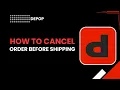 How to Cancel a Depop Order Before Shipping Step-by-Step Guide