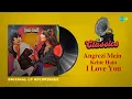 Lagu Original LP Recordings | Angrezi Mein Kehte Hain |Khud-Daar| Amitabh Bachchan |Parveen B|LP Classics