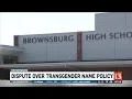 Dispute over transgender name policy in Brownsburg