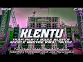 Download Lagu DJ KLENTU - NAYLA FARDILA || TRAP MBEDIL X PARTY BASS NGUK ( Central Javanesia )