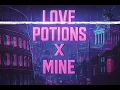Download Lagu Love Potions x Mine — slowed + reverb (best part only)