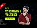 Hello Python Day 15 Associativity and Precedence In Operators