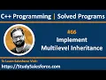 66 C How to implement multilevel inheritance in C by Sanjay Gupta
