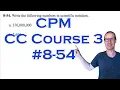 CPM CC3 Chapter 8 Problem 54