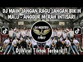 Lagu DJ MAIN JANGAN RAGU JANGAN BIKIN MALU - ANGGUR MERAH INTISARI BY HUDA FVNKY VIRAL TIKTOK TERBARU
