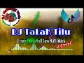 Download Lagu DJ Remix Talak Tilu - Jedag Jedug Sunda Terbaru Full Bass 2021 Tiktok viral || Yang kalian cari