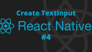 React Native - Create TextInput in React Native